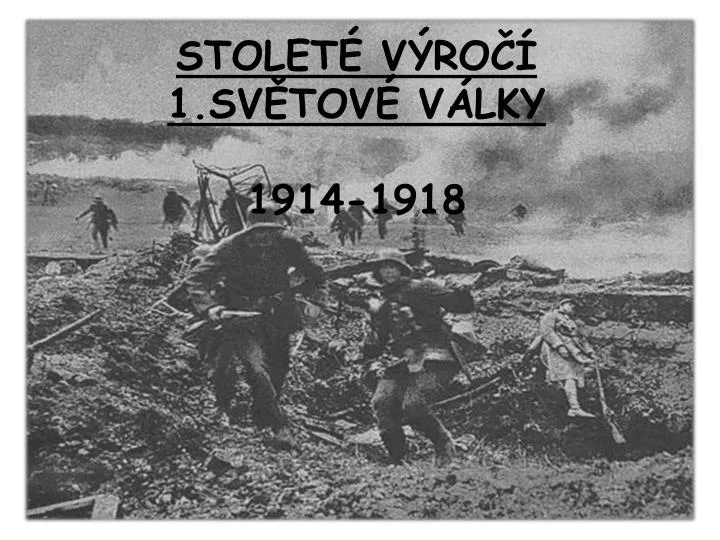 stolet v ro 1 sv tov v lky 1914 1918