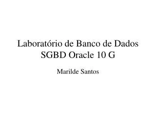 laborat rio de banco de dados sgbd oracle 10 g