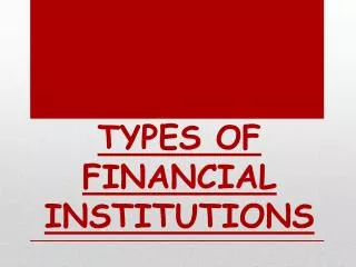 types of financial institutions