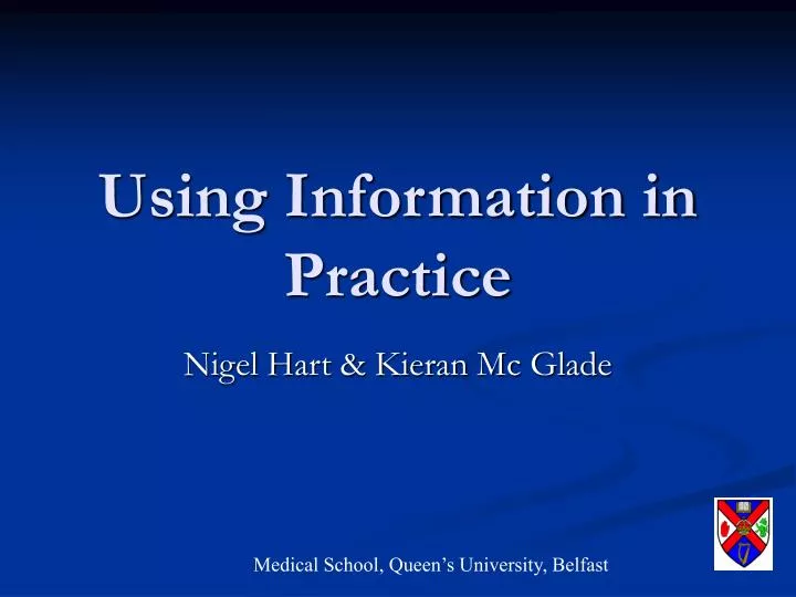 using information in practice