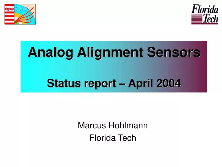 analog alignment sensors status report april 2004