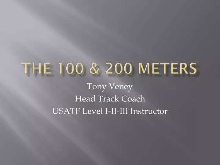 the 100 200 meters