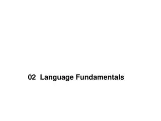 02 Language Fundamentals