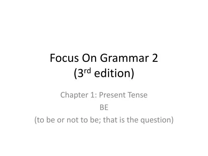 focus on grammar 2 3 rd edition