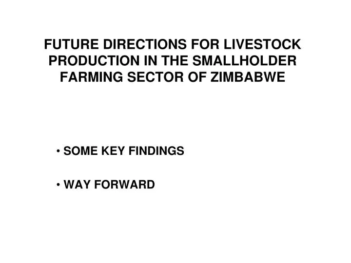 future directions for livestock production in the smallholder farming sector of zimbabwe