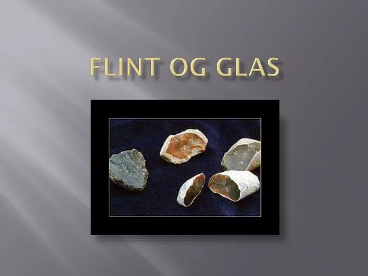 flint og glas