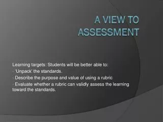 A View to assessment