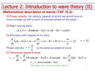Lecture 2: Introduction to wave theory (II)