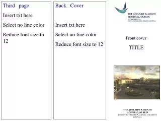Third page Insert txt here Select no line color Reduce font size to 12