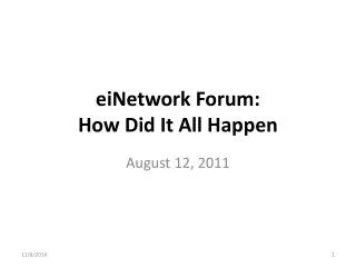 eiNetwork Forum: How Did It All Happen