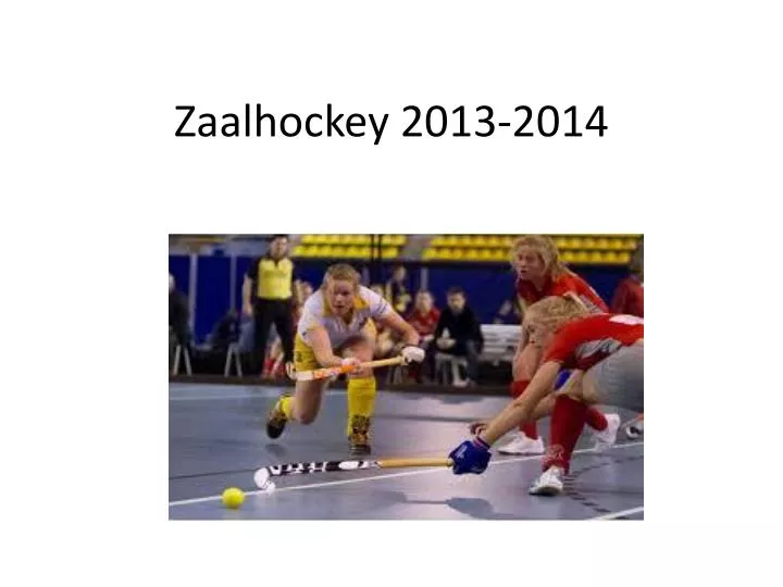 zaalhockey 2013 2014