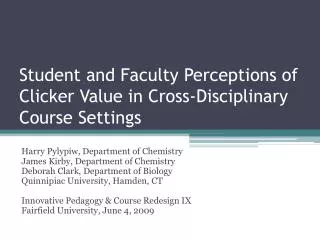 Student and Faculty Perceptions of Clicker Value in Cross-Disciplinary Course Settings