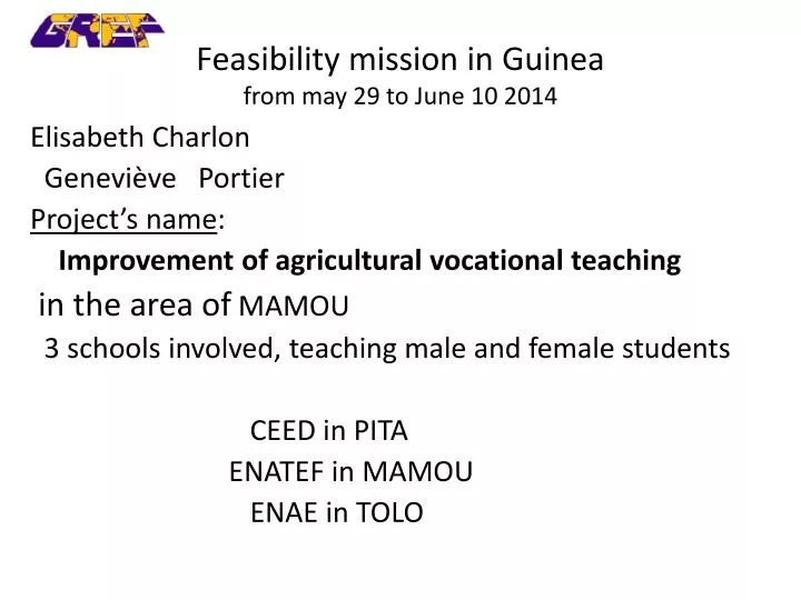 feasibility mission in guinea from may 29 to june 10 2014