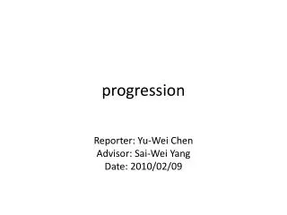 progression