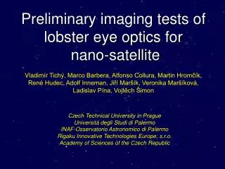 Preliminary imaging tests of lobster eye optics for nano-satellite