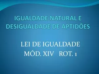 igualdade natural e desigualdade de aptid es
