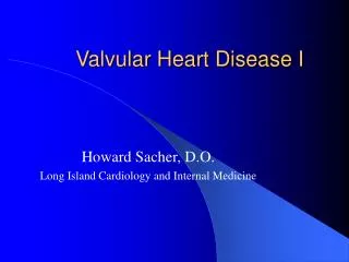 Valvular Heart Disease I