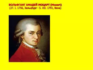 mozart 27 i 1756 5 xii 1791