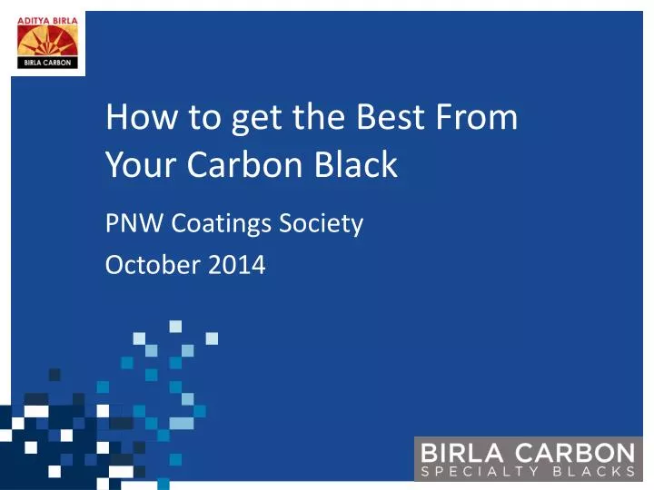 how to get the best from your carbon black