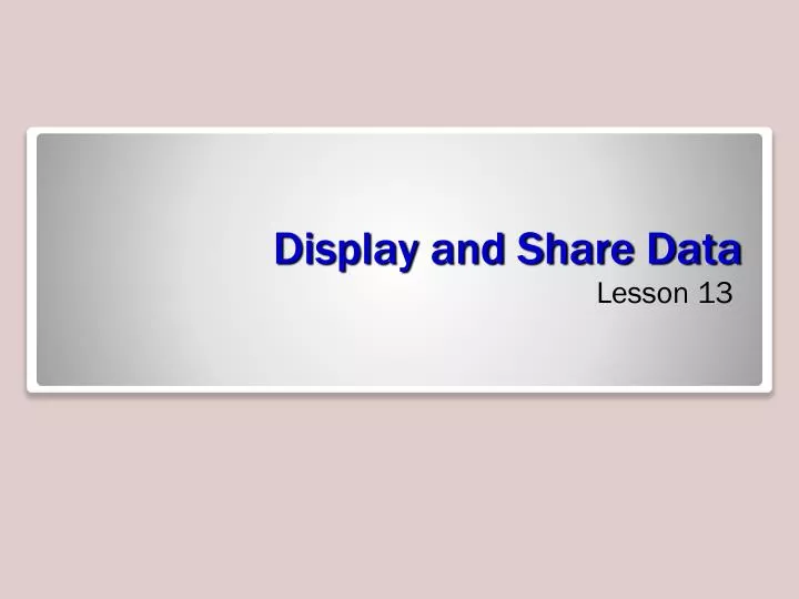display and share data