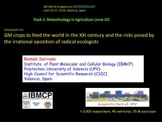 5th World Congress on BIOTECHNOLOGY June 25-27, 2014, Valencia, Spain