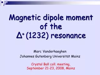Magnetic dipole moment of the ? + (1232) resonance
