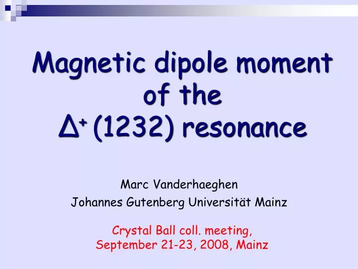 magnetic dipole moment of the 1232 resonance