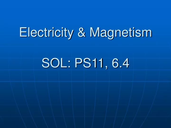 electricity magnetism sol ps11 6 4