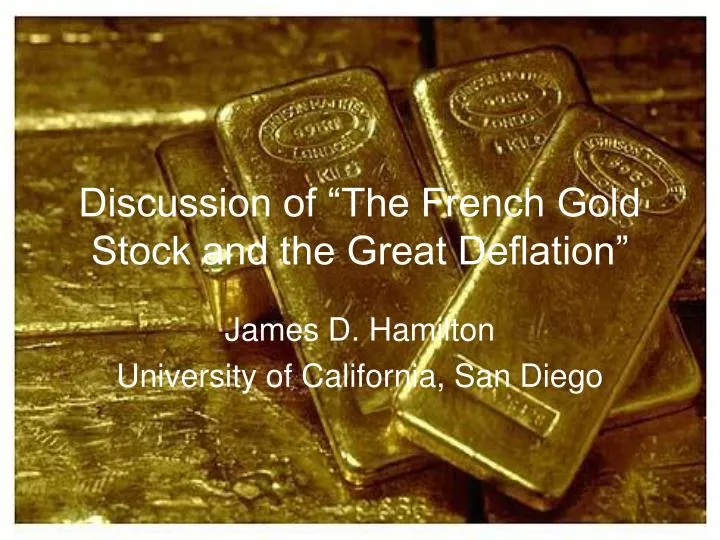 discussion of the french gold stock and the great deflation