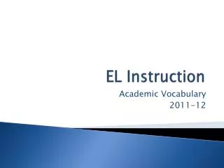 EL Instruction