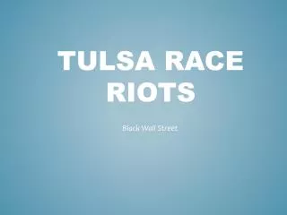 Tulsa Race Riots
