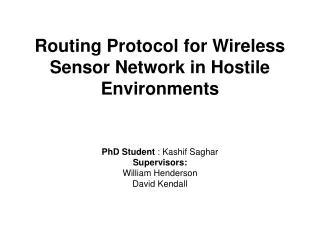 Routing Protocol for Wireless Sensor Network in Hostile Environments