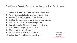 the essere passato prossimo and regular past participles