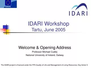 IDARI Workshop Tartu, June 2005