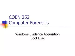 COEN 252 Computer Forensics