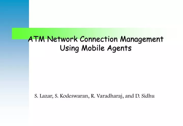 atm network connection management using mobile agents