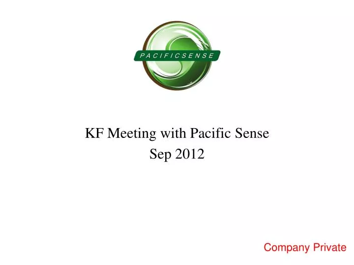 kf meeting with pacific sense
