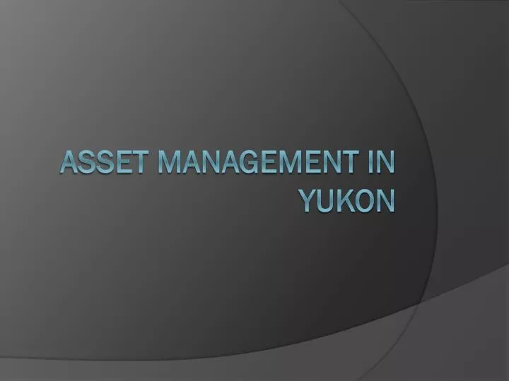 asset management in yukon