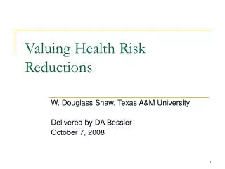 Valuing Health Risk Reductions