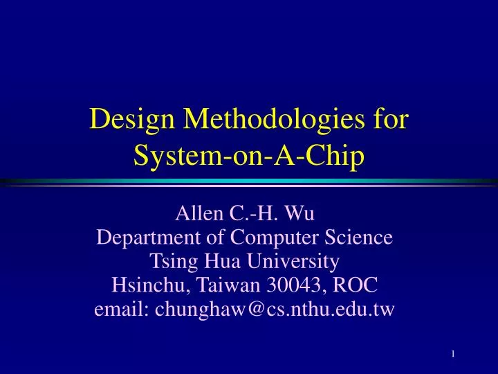design methodologies for system on a chip