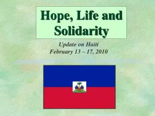 Hope, Life and Solidarity