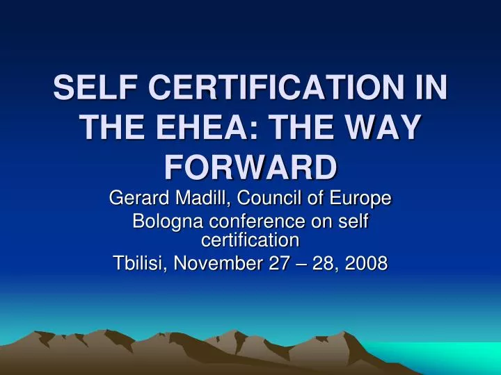 self certification in the ehea the way forward