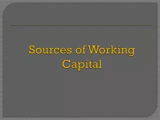 Sources of Working Capital