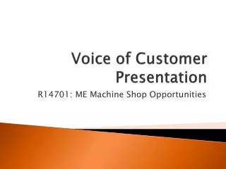 Voice of Customer Presentation