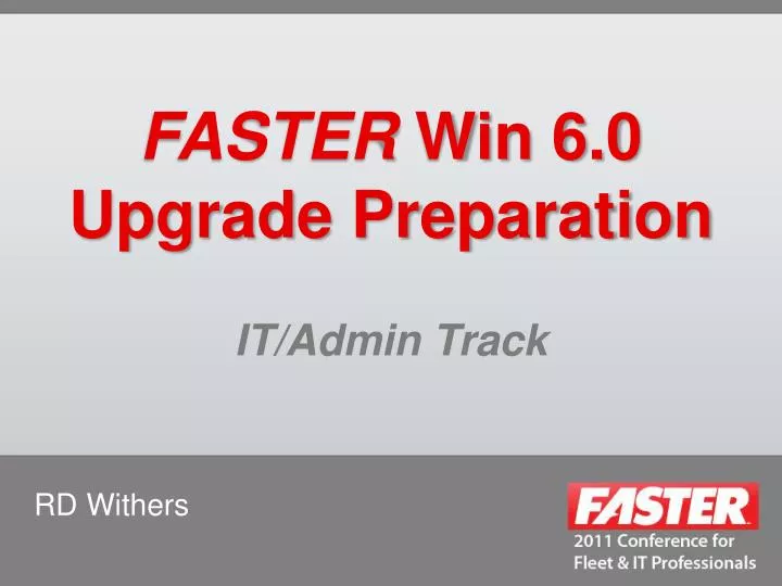 faster win 6 0 upgrade preparation