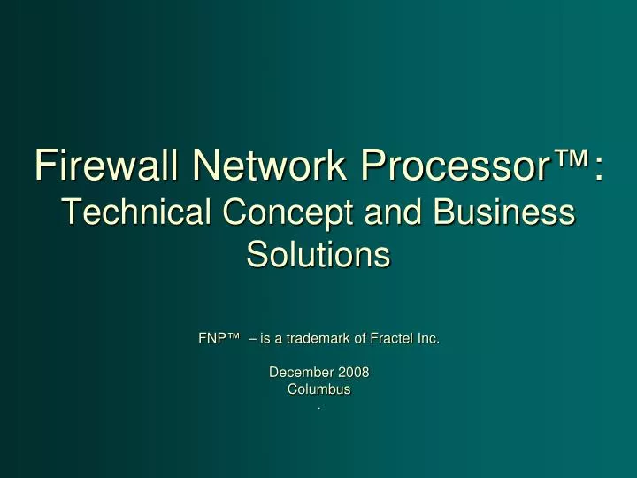 firewall network processor technical concept and business solutions