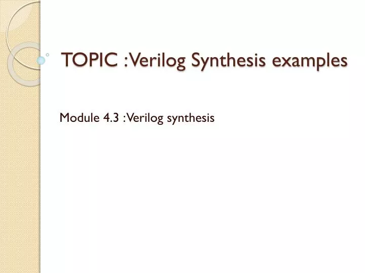topic verilog synthesis examples
