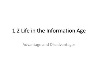 1.2 Life in the Information Age