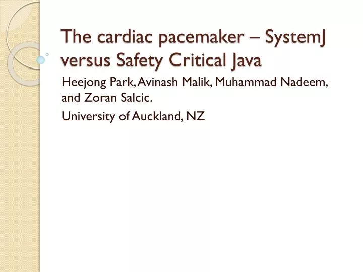 the cardiac pacemaker systemj versus safety critical java