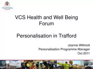 VCS Health and Well Being Forum Personalisation in Trafford